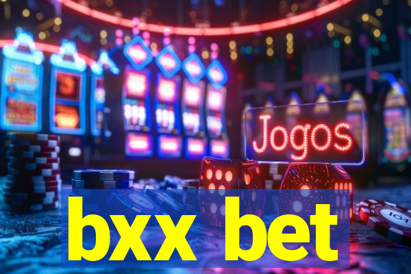 bxx bet